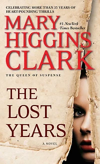 The Lost Years: A Novel