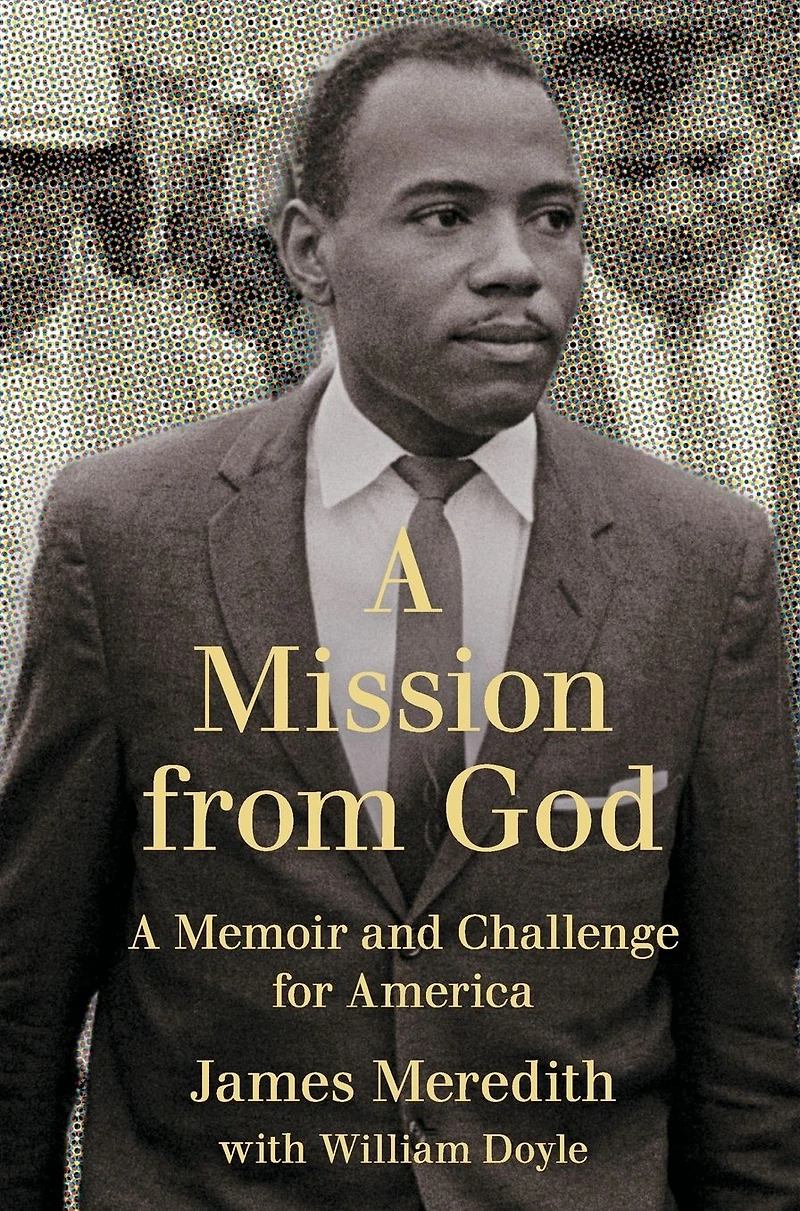 A Mission from God: Memoir and Challenge for America
