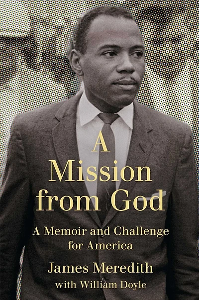 A Mission from God: Memoir and Challenge for America
