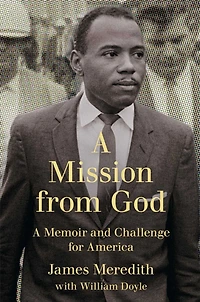 A Mission from God: Memoir and Challenge for America