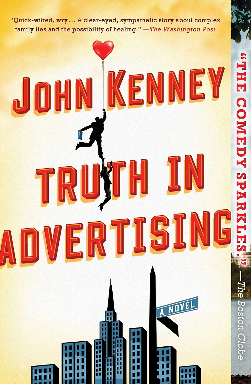 Truth Advertising: A Novel