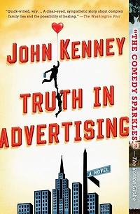 Truth Advertising: A Novel