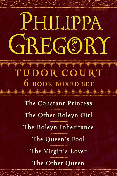 Philippa Gregory's Tudor Court 6-Book Boxed Set: The Constant Princess, The Other Boleyn Girl, The Boleyn Inheritance, The Queen's Fool, The Virgin's Lover, and The Other Queen