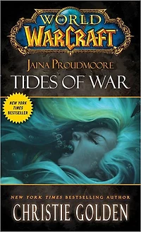 World of Warcraft: Jaina Proudmoore: Tides War