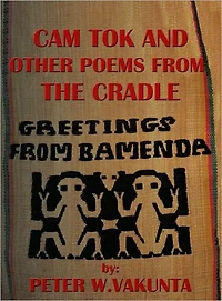 CAM TOK AND OTHER POEMS FROM THE CRADLE