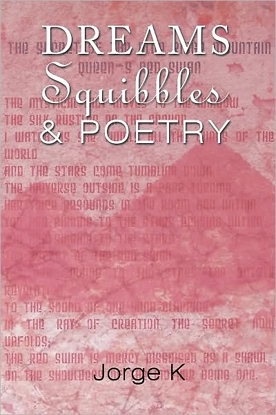 Dreams Squibbles & Poetry