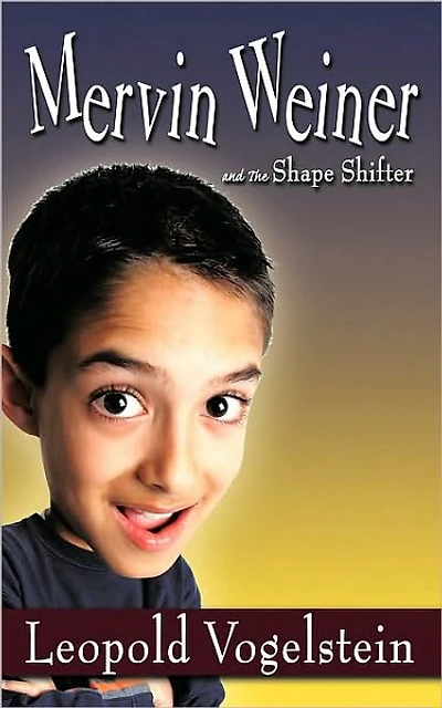 Mervin Weiner and The Shape Shifter