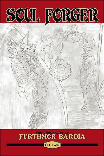 Soul Forger: The Chronicles of Furthmor Eardia