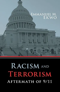 Racism and Terrorism: Aftermath of 9/11