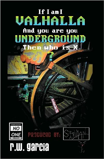 Valhalla Underground?: If I am I And you are you Then who is X