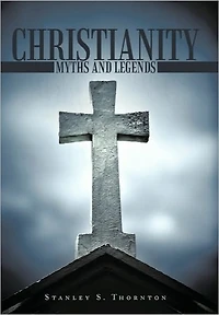 Christianity: Myths and Legends