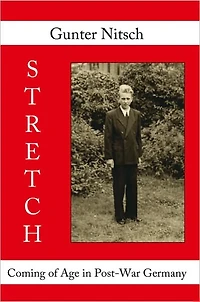 STRETCH: Coming of Age in Post-War Germany