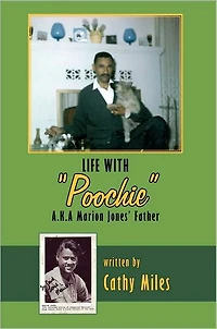 Life with "Poochie" A.K.A. Marion Jones' Father