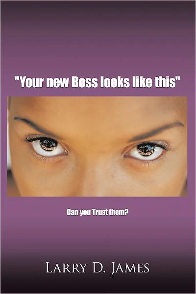 "Your new Boss looks like this": Can you Trust them?