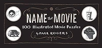 Name That Movie: 100 Illustrated Movie Puzzles