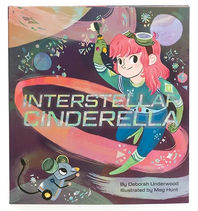 Interstellar Cinderella: (Princess Books for Kids, about Science)