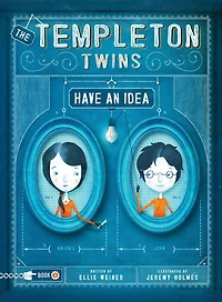 The Templeton Twins Have an Idea (Templeton Series #1)