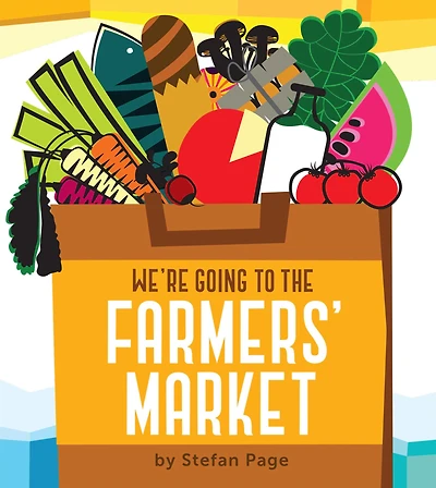 We're Going to the Farmers' Market
