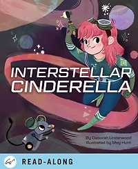 Interstellar Cinderella: (Princess Books for Kids, about Science)