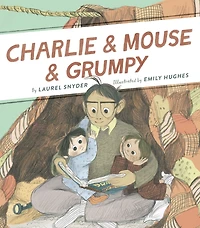 Charlie & Mouse Grumpy (Charlie Series #2)