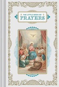 The Little Book of Prayers: (Prayer Book, Bible Verse Devotionals for Women and Men)