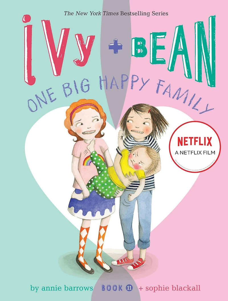 Ivy and Bean One Big Happy Family (Ivy Series #11)