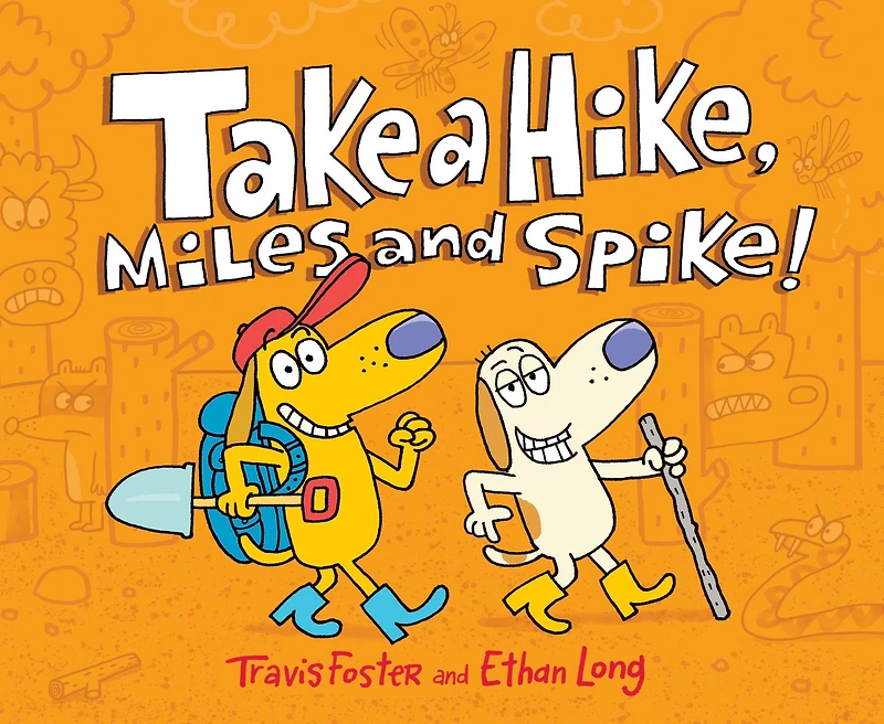 Take a Hike, Miles and Spike!: (Funny Kids Books, Friendship Book, Adventure Book)