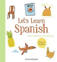 Let's Learn Spanish: First Words for Everyone