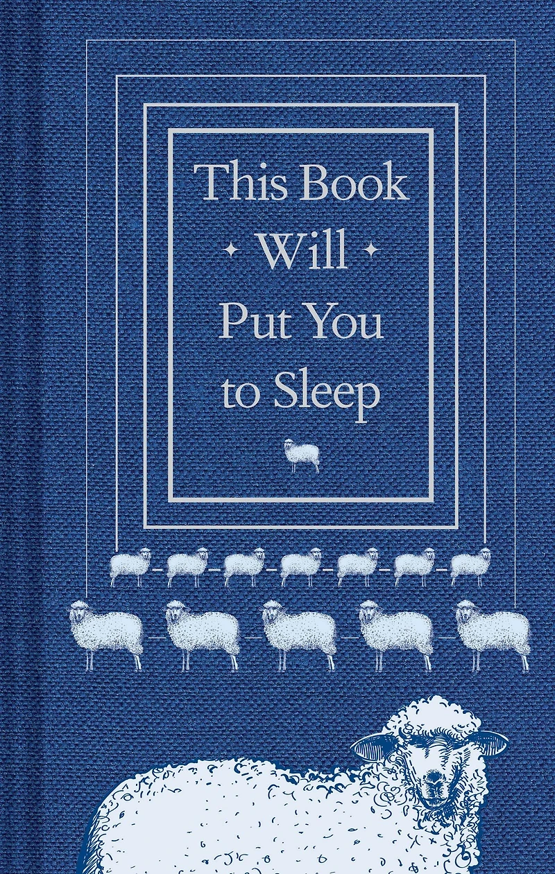 This Book Will Put You to Sleep: (Books Help Sleep, Gifts for Insomniacs)