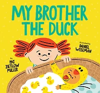 My Brother the Duck