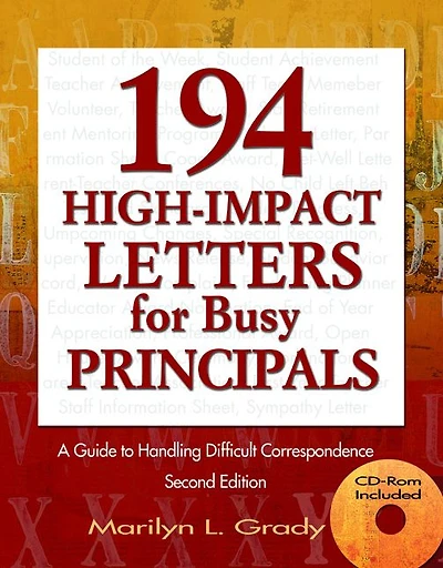 194 High-Impact Letters for Busy Principals: A Guide to Handling Difficult Correspondence