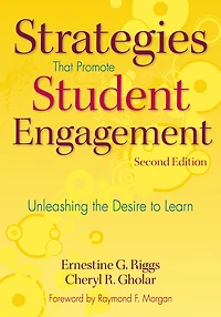 Strategies That Promote Student Engagement: Unleashing the Desire to Learn