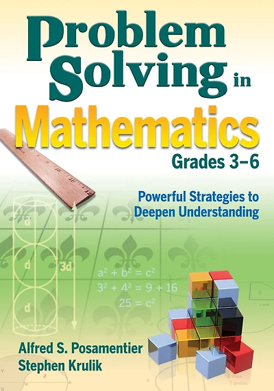 Problem Solving Mathematics, Grades 3-6: Powerful Strategies to Deepen Understanding
