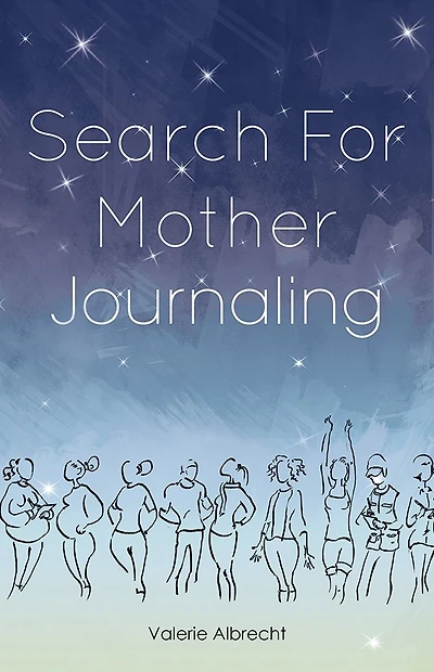 Search for Mother Journaling