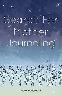 Search for Mother Journaling