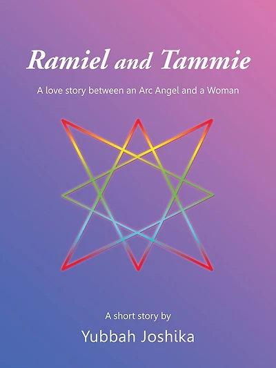 Ramiel and Tammie: A love story between an Arc Angel and a Woman