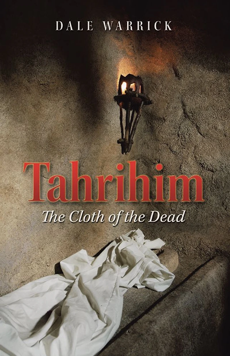 Tahrihim: The Cloth of the Dead