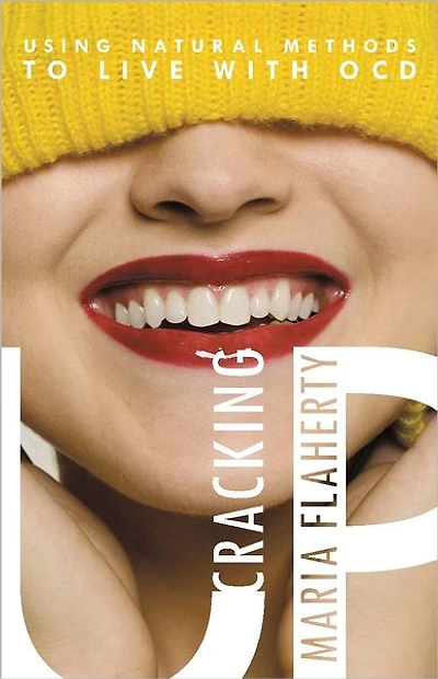 Cracking Up: Using Natural Methods to Live with OCD