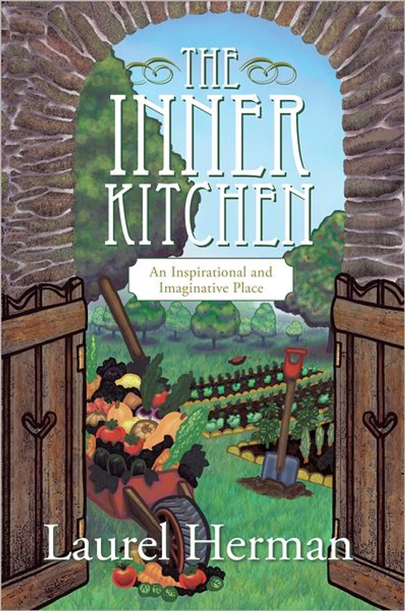 The Inner Kitchen: An Inspirational and Imaginative Place