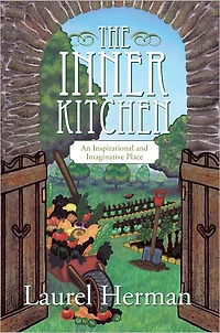 The Inner Kitchen: An Inspirational and Imaginative Place