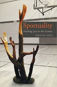 Sportuality: Finding Joy in the Games
