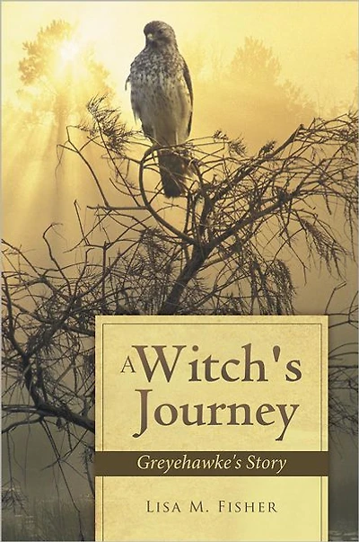 A Witch's Journey: Greyehawke's Story