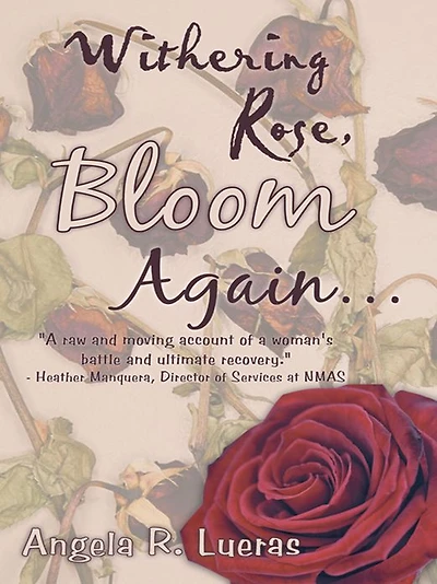 Withering Rose, Bloom Again ...