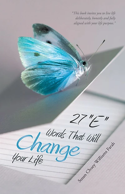 27 "E" Words That Will Change Your Life