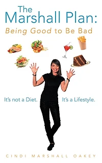The Marshall Plan: Being Good to Be Bad: It's not a diet. It's a lifestyle