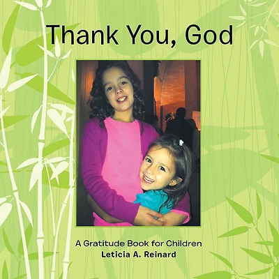 Thank You, God: A Gratitude Book for Children