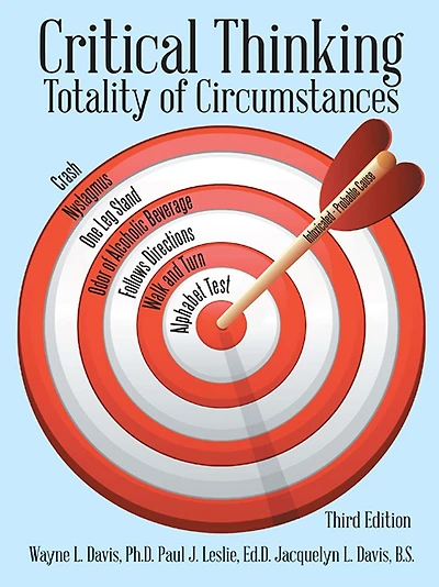 Critical Thinking: Totality of Circumstances, Third Edition