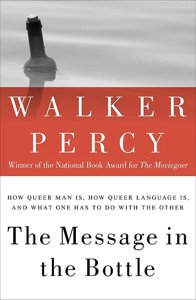 the Message Bottle: How Queer Man Is, Language and What One Has to Do with Other
