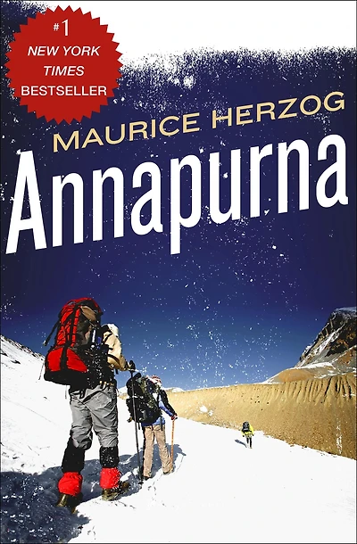 Annapurna: The First Conquest of an 8,000-Meter Peak