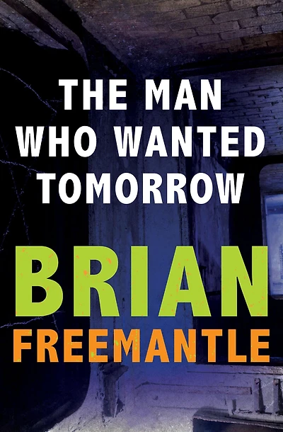 The Man Who Wanted Tomorrow